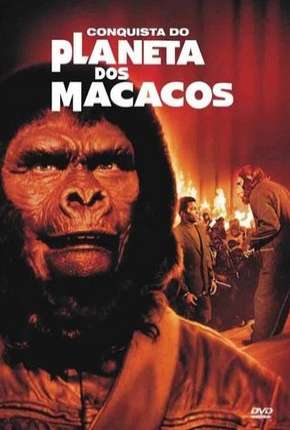 A Conquista do Planeta dos Macacos Torrent Download Mais Baixado