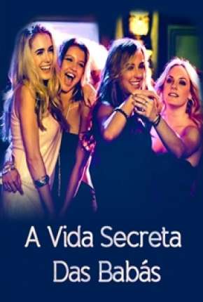 A Vida Secreta das Babás Torrent Download Mais Baixado