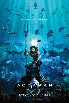 Aquaman IMAX Torrent Download Mais Baixado