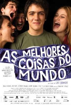 As Melhores Coisas do Mundo Torrent Download Mais Baixado