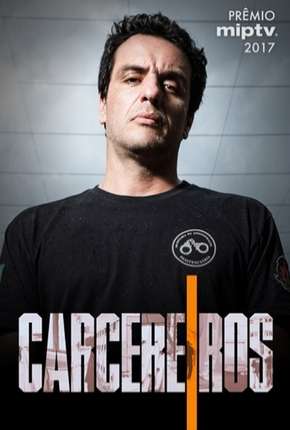 Carcereiros - 1ª Temporada Torrent Download Mais Baixado