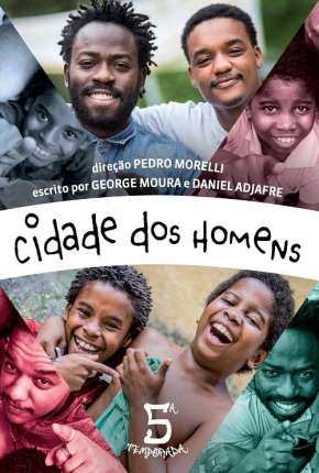 Cidade dos Homens - Minissérie Torrent Download Mais Baixado