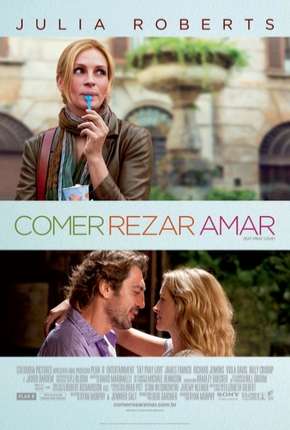 Comer Rezar Amar - Versão do Diretor