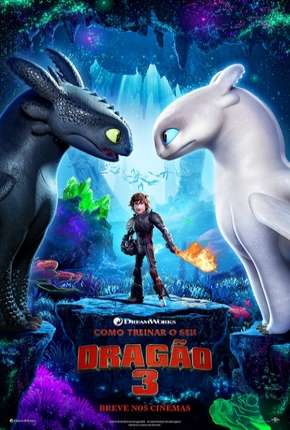 Como Treinar o Seu Dragão 3 - How to Train Your Dragon: The Hidden World