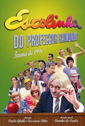 Escolinha do Professor Raimundo - Chico Anysio Torrent Download Mais Baixado