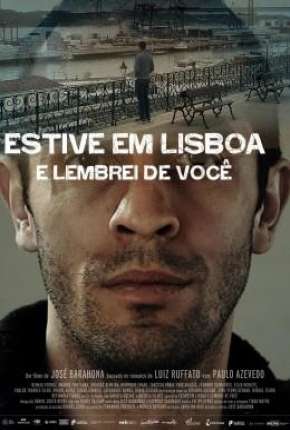 Estive em Lisboa e Lembrei de Você Torrent Download Mais Baixado