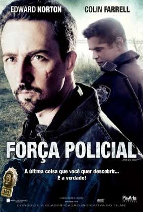 Força Policial Torrent Download Mais Baixado