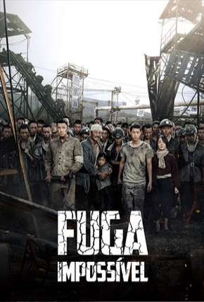 Fuga Impossível - Legendado Torrent Download Mais Baixado