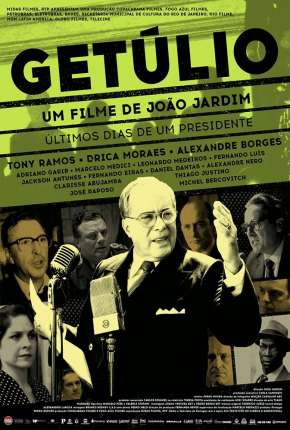 Getúlio - Biografia Torrent Download Mais Baixado