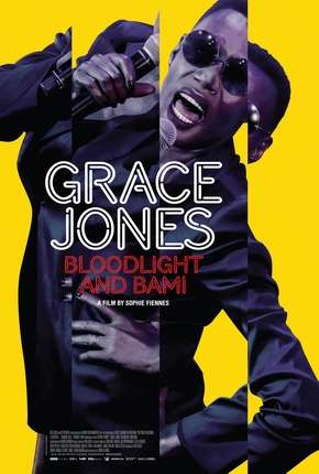 Grace Jones: Bloodlight and Bami - Legendado