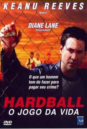 Hardball - O Jogo da Vida Torrent Download Mais Baixado