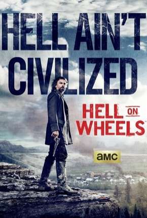 Hell on Wheels - 4ª Temporada Torrent Download Mais Baixado