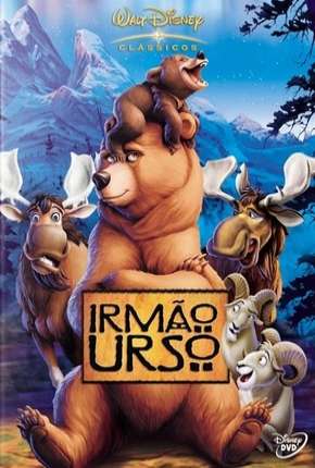 Irmão Urso - Brother Bear Torrent Download Mais Baixado