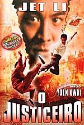 Jet Li - O Justiceiro Torrent Download Mais Baixado