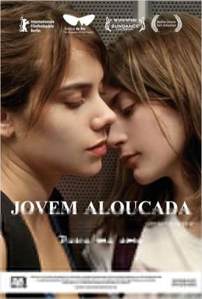 Jovem Aloucada - Jovem e Louca Torrent Download Mais Baixado