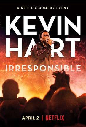 Kevin Hart - Irresponsible Legendado Torrent Download Mais Baixado