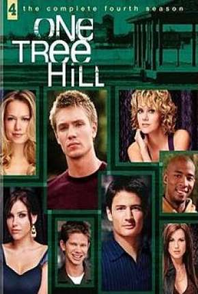 Lances da Vida - One Tree Hill 4ª Temporada