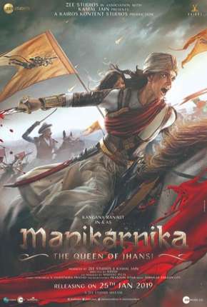 Manikarnika - The Queen of Jhansi Legendado