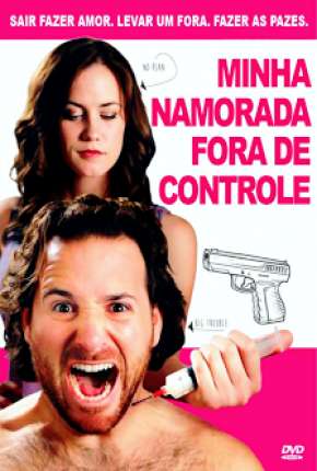 Minha Namorada Fora de Controle - Its Not a Date