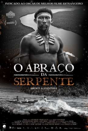 O Abraço da Serpente - Legendado