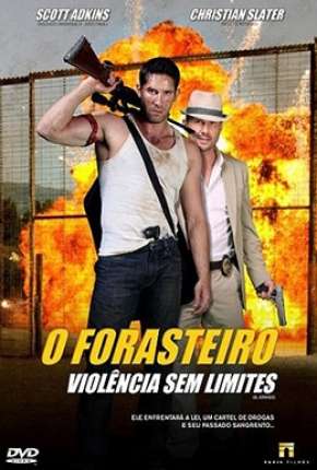 O Forasteiro - Violência sem Limite Torrent Download Mais Baixado