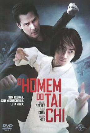 O Homem do Tai Chi - Man of Tai Chi Torrent Download Mais Baixado