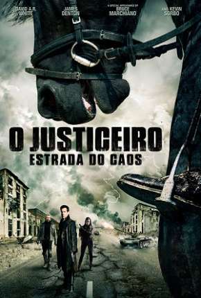 O Justiceiro - Estrada do Caos Torrent Download Mais Baixado