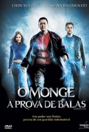 O Monge à Prova de Balas Torrent Download Mais Baixado