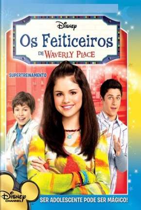 Os Feiticeiros de Waverly Place Torrent Download Mais Baixado