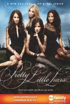 Pretty Little Liars - 1ª Temporada Torrent Download Mais Baixado