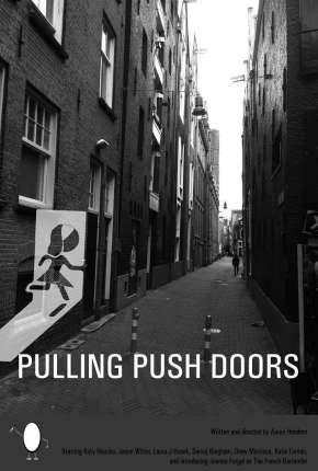 Pulling Push Doors - Legendado