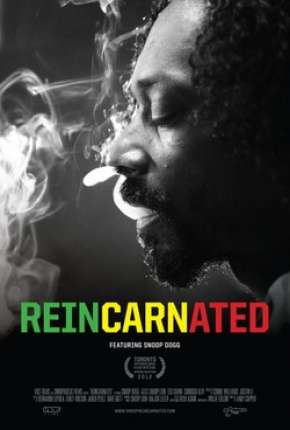 Reincarnated - Reencarnado - Snoop Dogg Torrent Download Mais Baixado