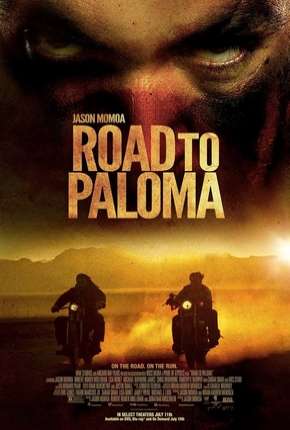 Retorno a Paloma - Road to Paloma Torrent Download Mais Baixado