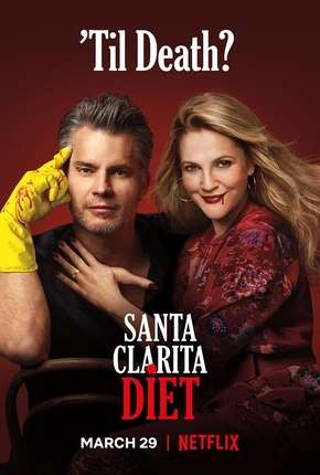 Santa Clarita Diet - 3ª Temporada Legendada Torrent Download Mais Baixado