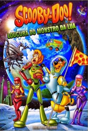 Scooby-Doo A Loucura do Monstro da Lua Torrent Download Mais Baixado