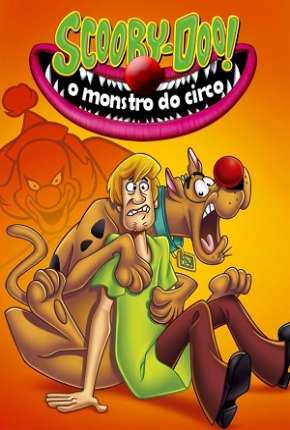 Scooby-Doo - O Monstro do Circo Torrent Download Mais Baixado