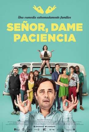 Senor dame paciencia - Lord Give Me Patience Legendado Torrent Download Mais Baixado