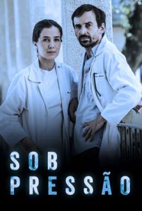 Sob Pressão - 2ª Temporada