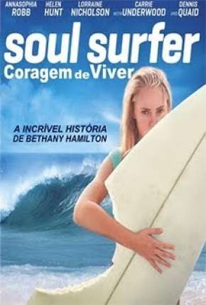 Soul Surfer - Coragem de Viver Torrent Download Mais Baixado