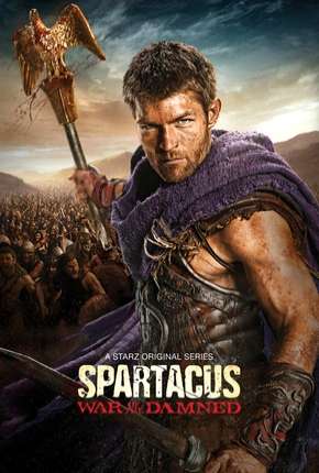 Spartacus - A Guerra dos Condenados Torrent Download Mais Baixado