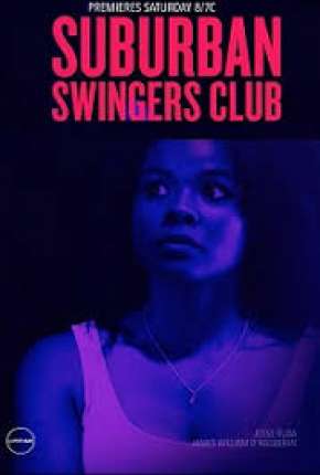 Suburban Swingers Club - Legendado