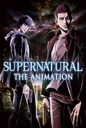 Supernatural - The Animation Legendado