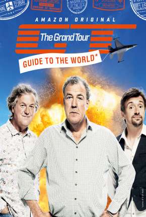 The Grand Tour - 2ª temporada Completa Torrent Download Mais Baixado