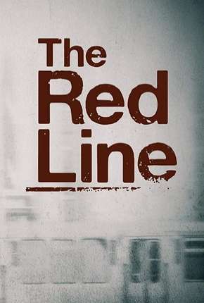 The Red Line - Legendada Torrent Download Mais Baixado