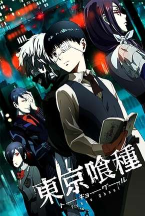 Tokyo Ghoul - 1ª Temporada Legendada Torrent Download Mais Baixado