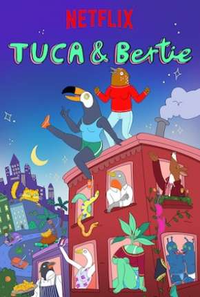 Tuca e Bertie Torrent Download Mais Baixado