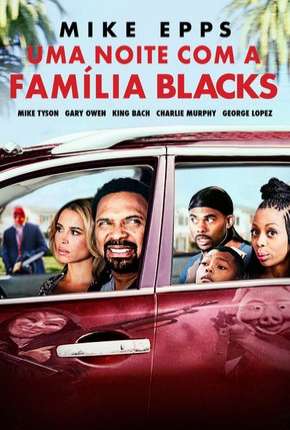 Uma Noite com a Família Blacks (Meet the Blacks)