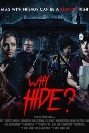 Why Hide - Legendado Torrent Download Mais Baixado