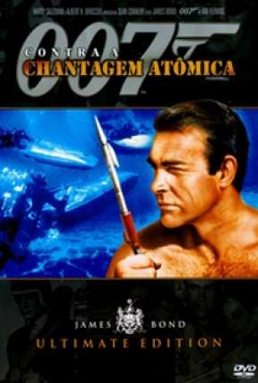 007 - Contra a Chantagem Atômica Torrent Download Mais Baixado