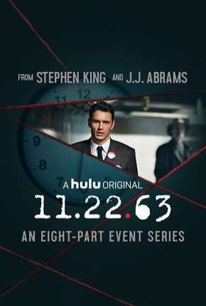 11.22.63 - 1ª Temporada Torrent Download Mais Baixado